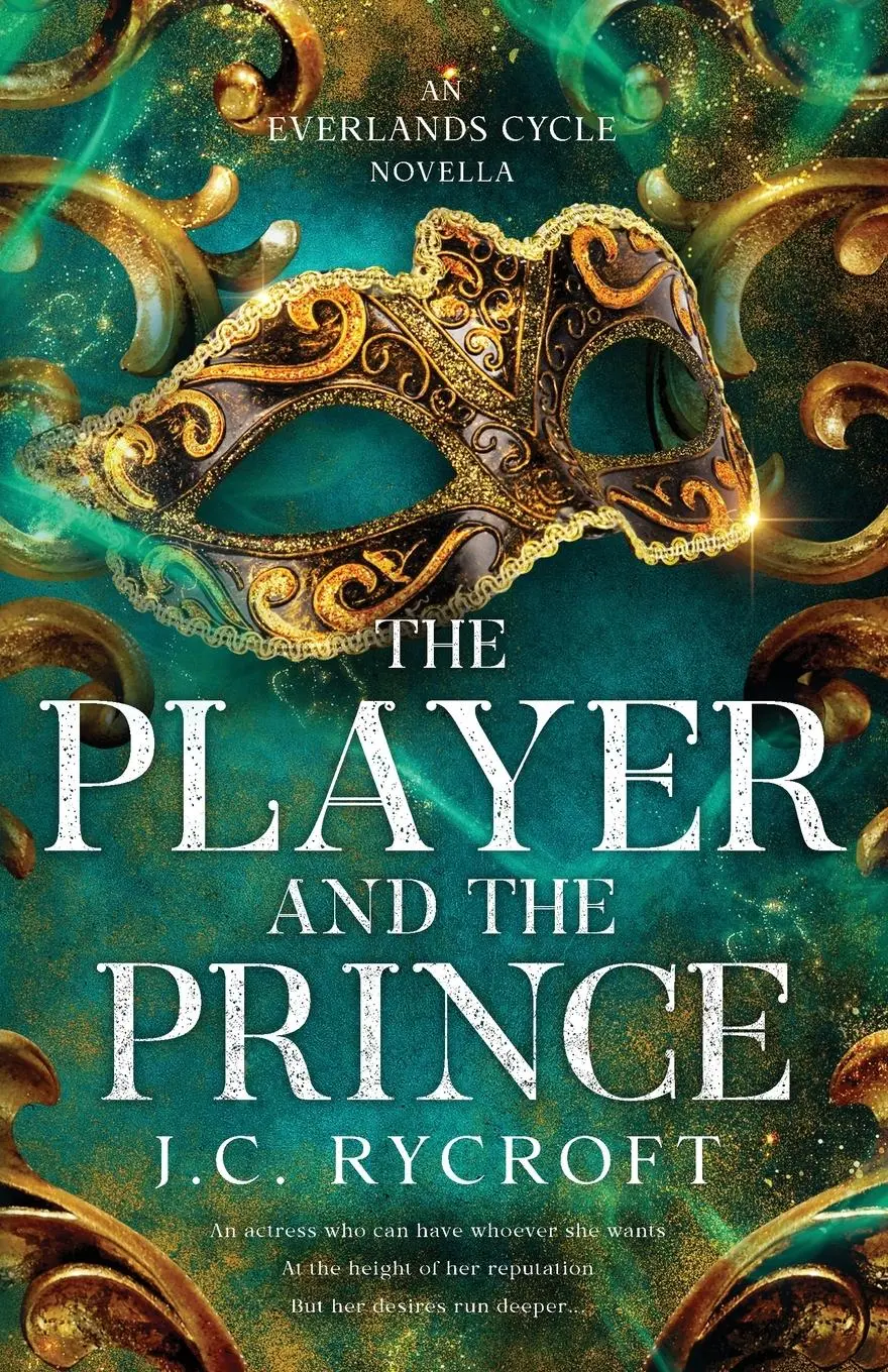 Cover: 9781923055049 | The Player and the Prince | An Everlands Cycle Novella | J. C. Rycroft