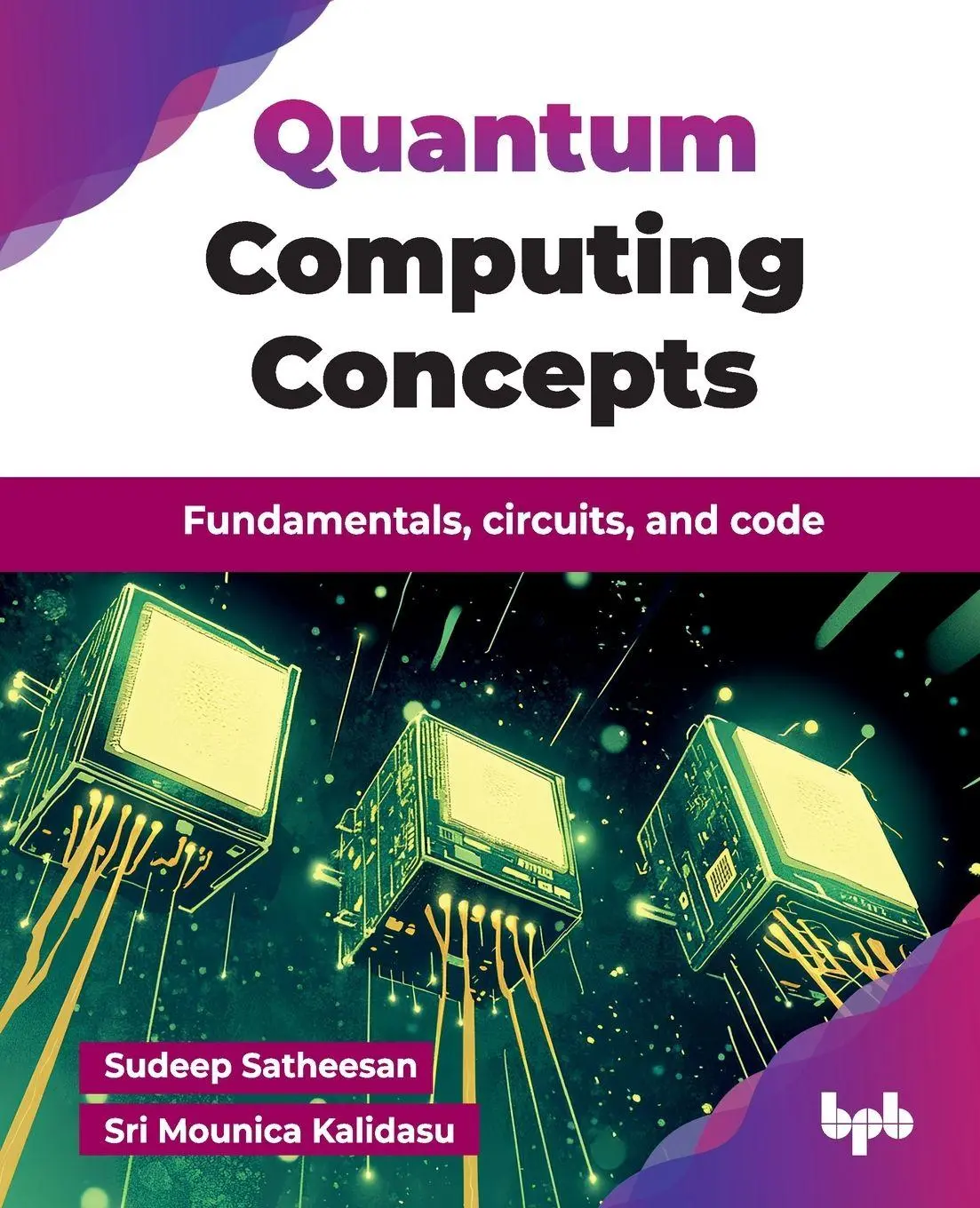 Cover: 9789365895049 | Quantum Computing Concepts | Sudeep Satheesan (u. a.) | Taschenbuch