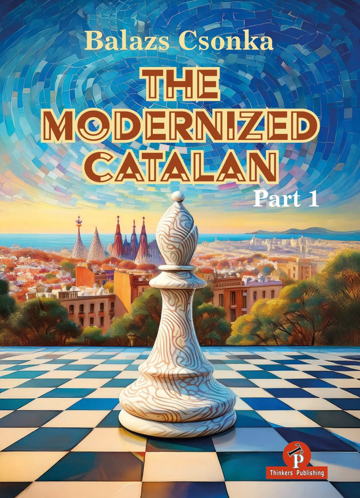 Thinkers Publishing The Modernized Catalan - Volume 1