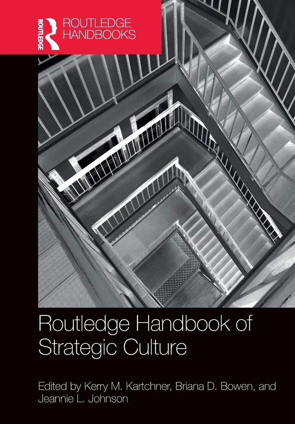 Cover: 9781032565149 | Routledge Handbook of Strategic Culture | Kerry M. Kartchner (u. a.)