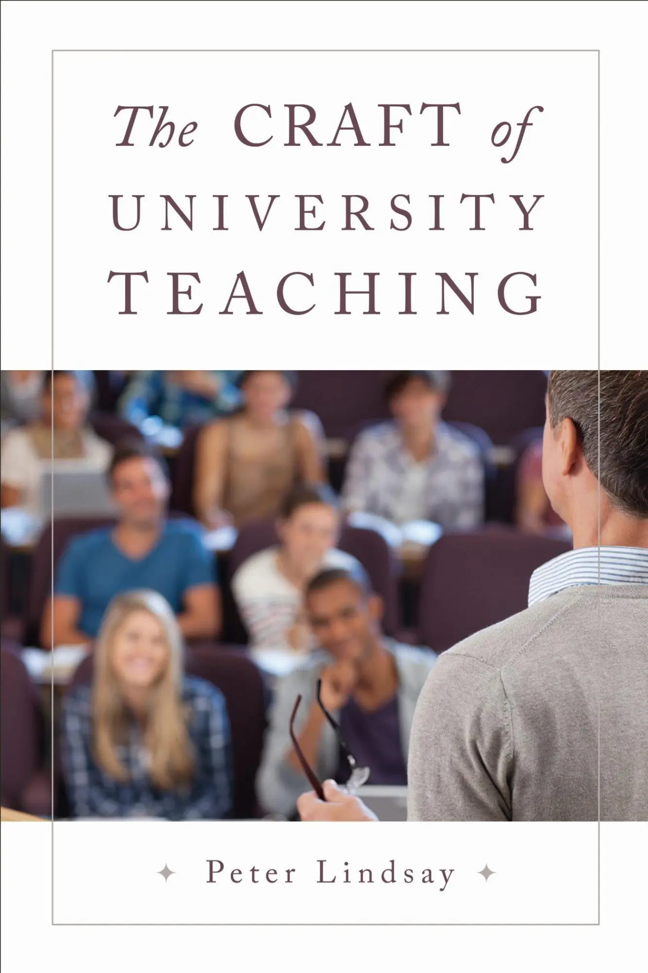 Cover: 9781487525149 | The Craft of University Teaching | Peter Lindsay | Taschenbuch | 2019