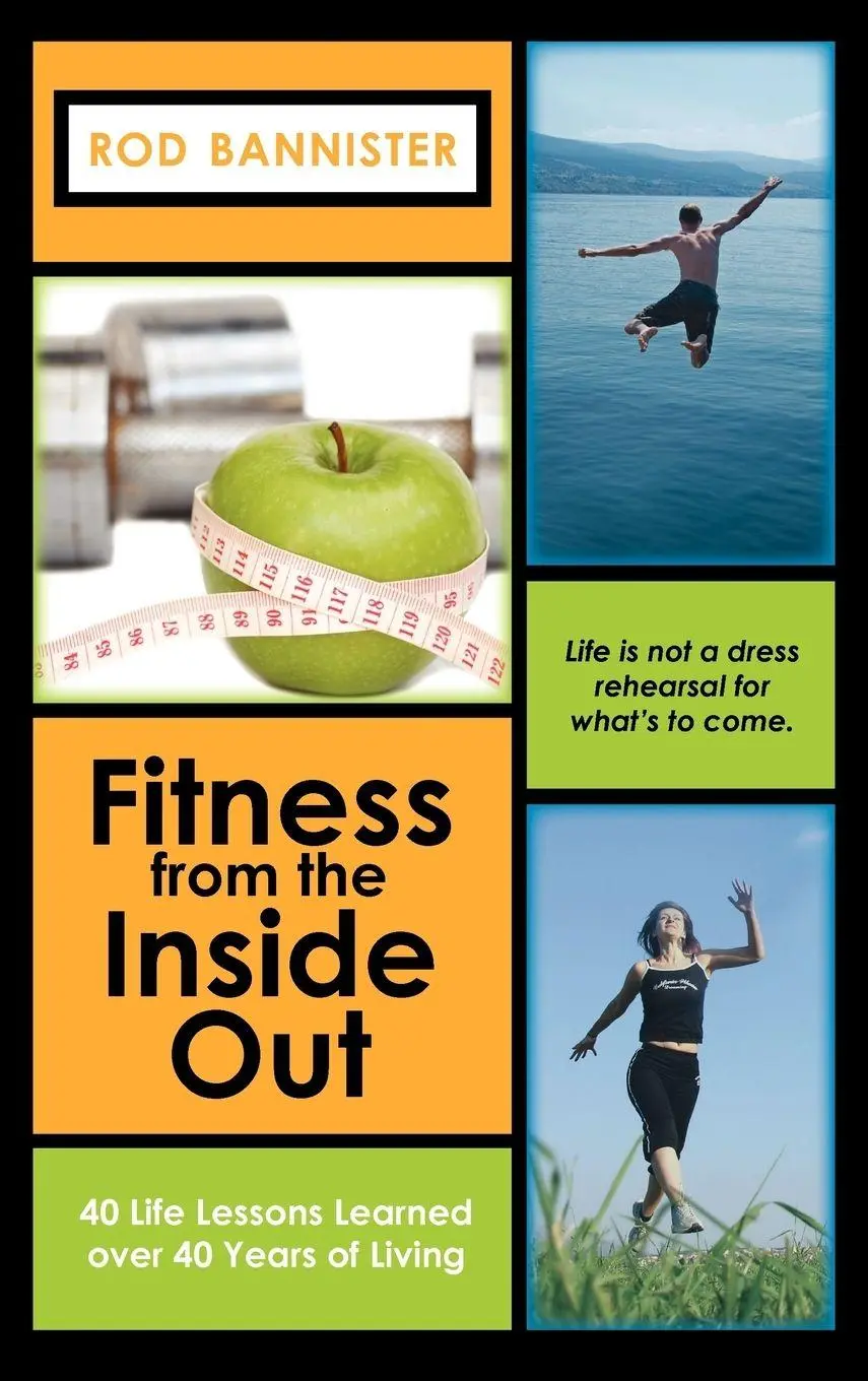 Fitness from the Inside Out