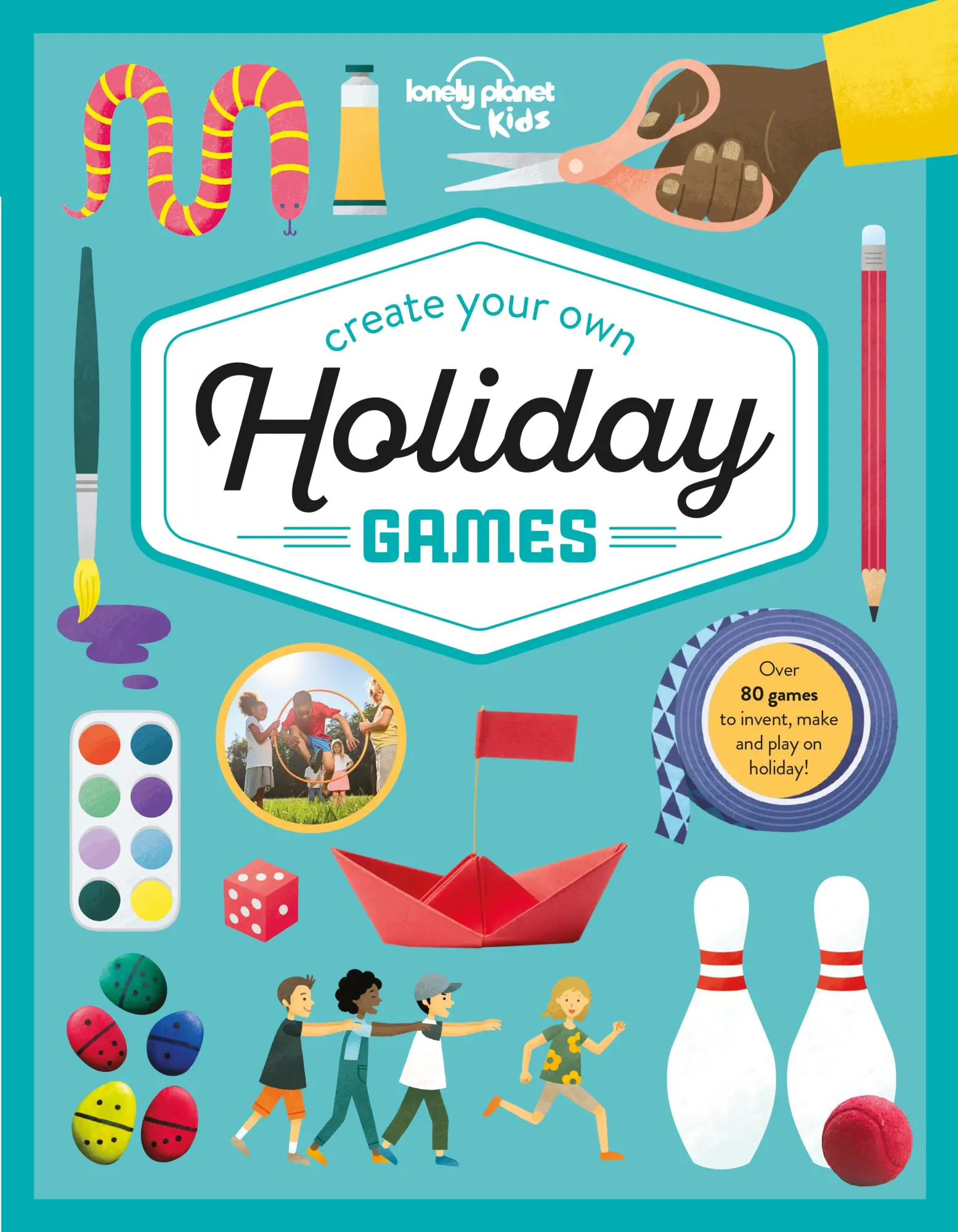 Cover: 9781838695149 | Lonely Planet Kids Create Your Own Holiday Games | Laura Baker (u. a.)