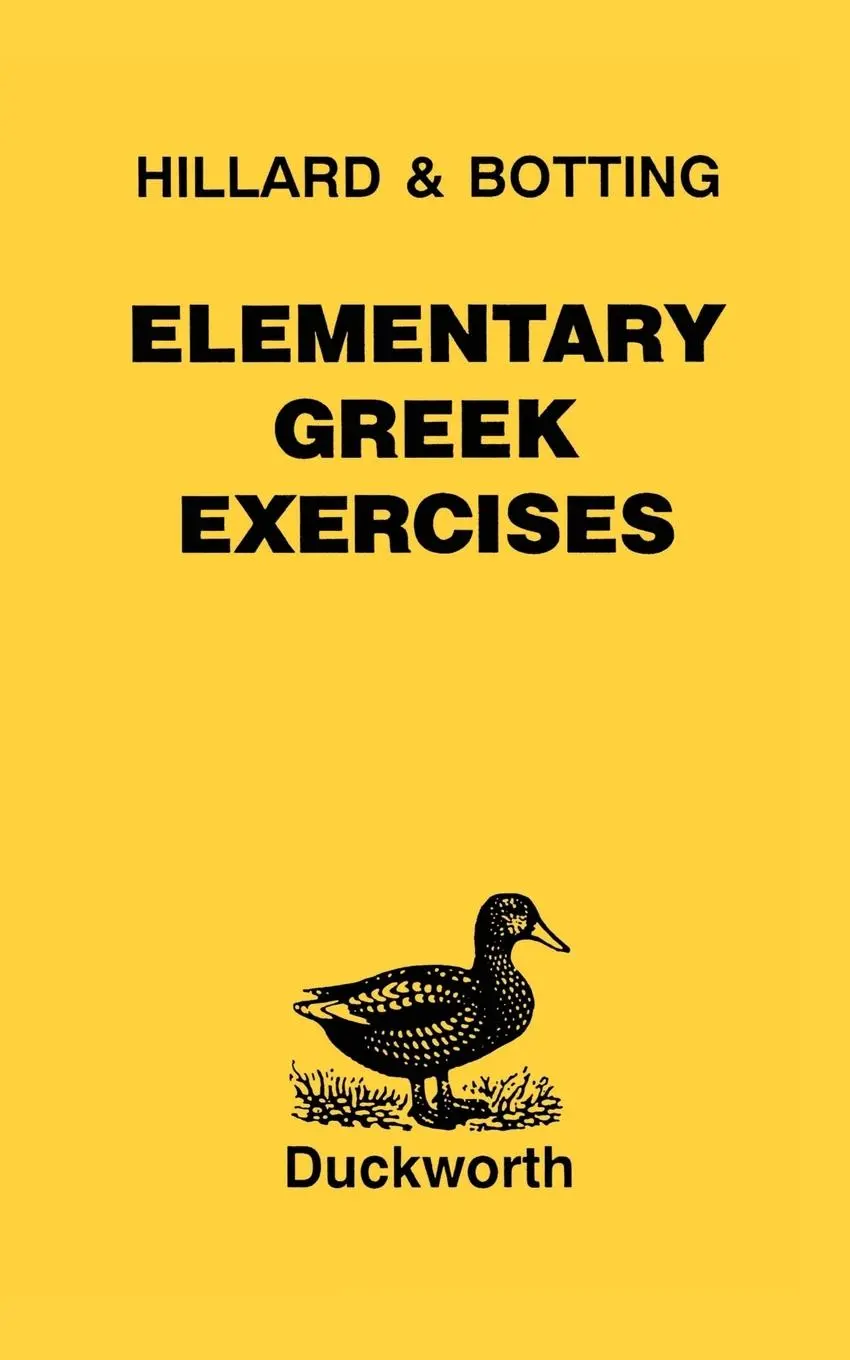 Cover: 9780715615249 | Elementary Greek Exercises | A. E. Hillard (u. a.) | Taschenbuch