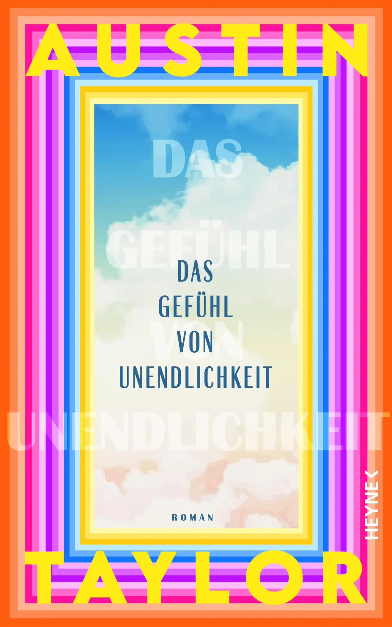 Cover: 9783453275249 | Das Gefühl von Unendlichkeit | Roman | Austin Taylor | Buch | 400 S.