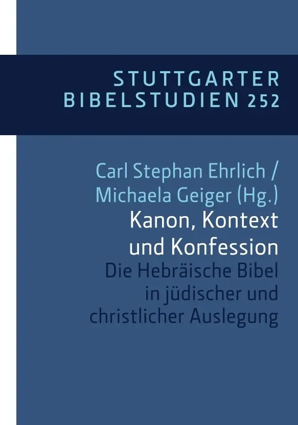 Cover: 9783460035249 | Kanon, Kontext und Konfession | Die Hebräische Bibel in jüdischer