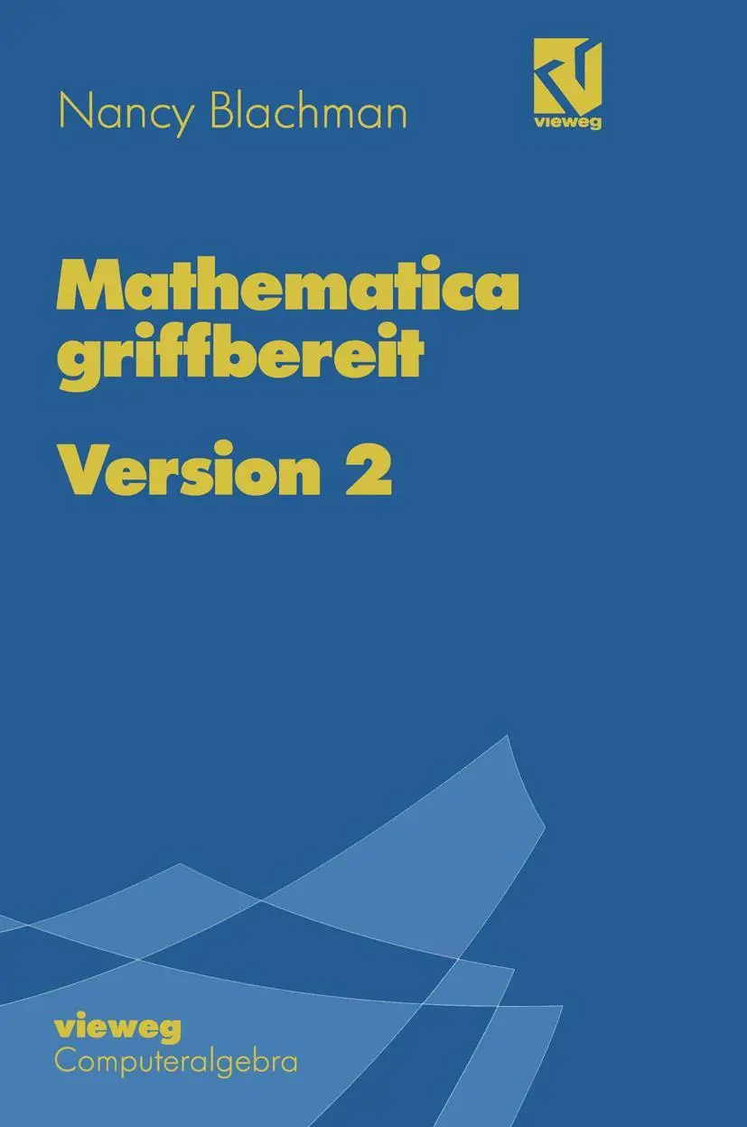 Cover: 9783528065249 | Mathematica griffbereit | Version 2 | Nancy Blachman | Taschenbuch