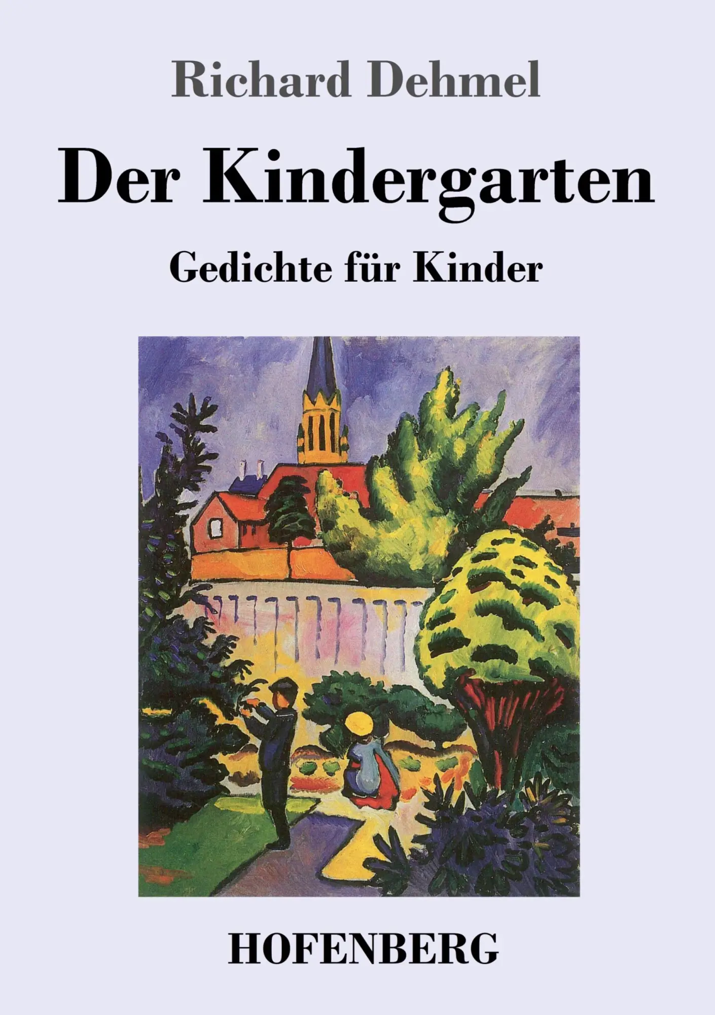 Cover: 9783743725249 | Der Kindergarten | Richard Dehmel | Taschenbuch | 52 S. | Deutsch