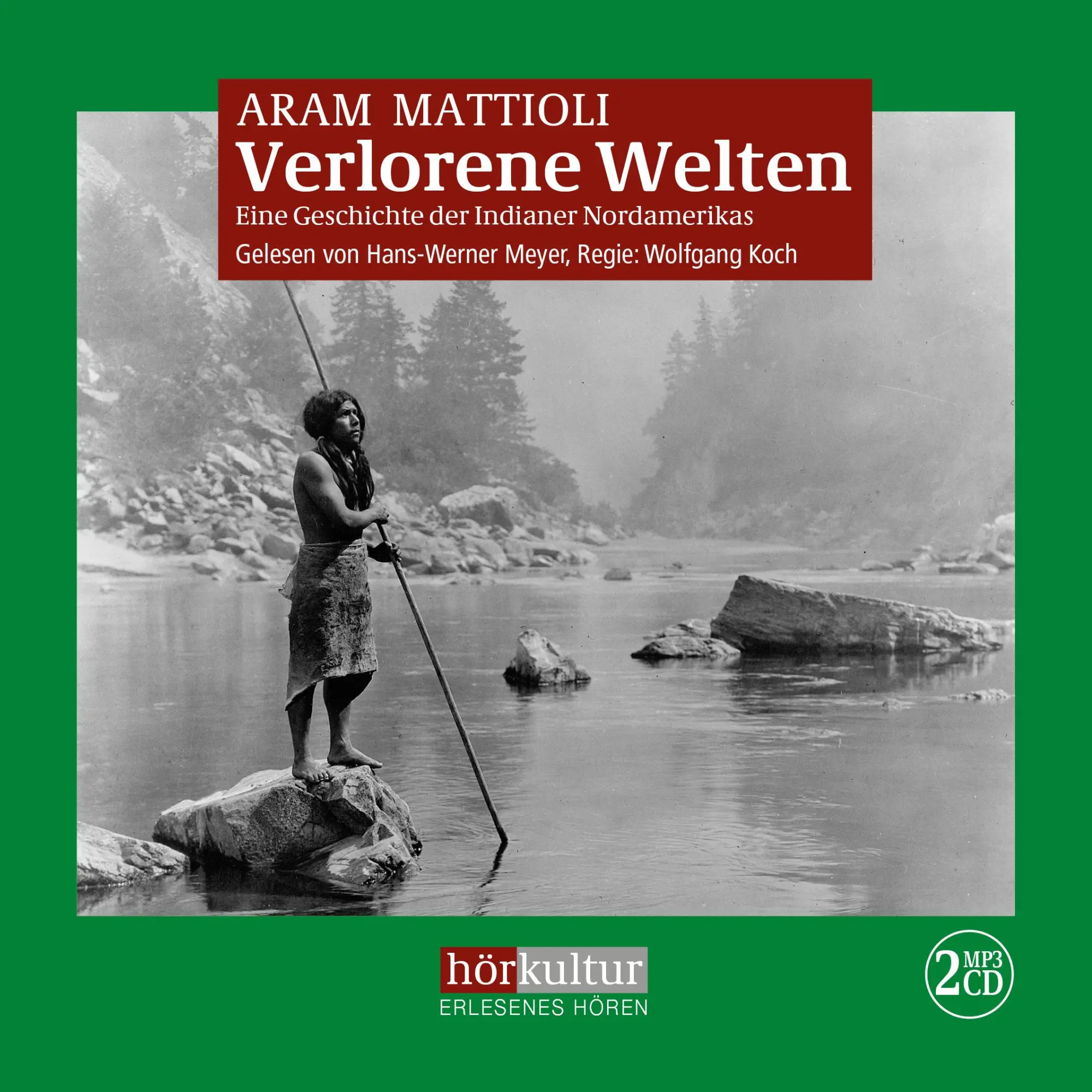 Cover: 9783906935249 | Verlorene Welten | Eine Geschichte der Indianer Nordamerikas | MP3