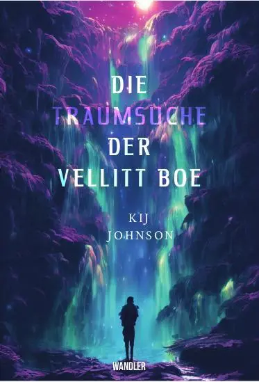 Cover: 9783948825249 | Die Traumsuche der Vellitt Boe von Kij Johnson | Kij Johnson | Buch