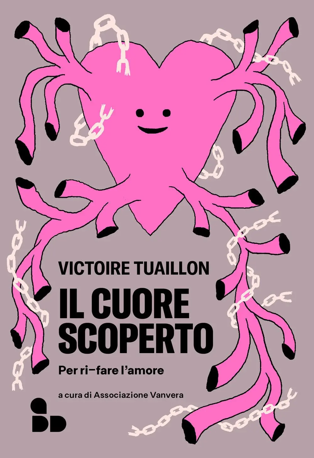 Cover: 9788867835249 | Il cuore scoperto. Per ri-fare l'amore | Victoire Tuaillon | Buch