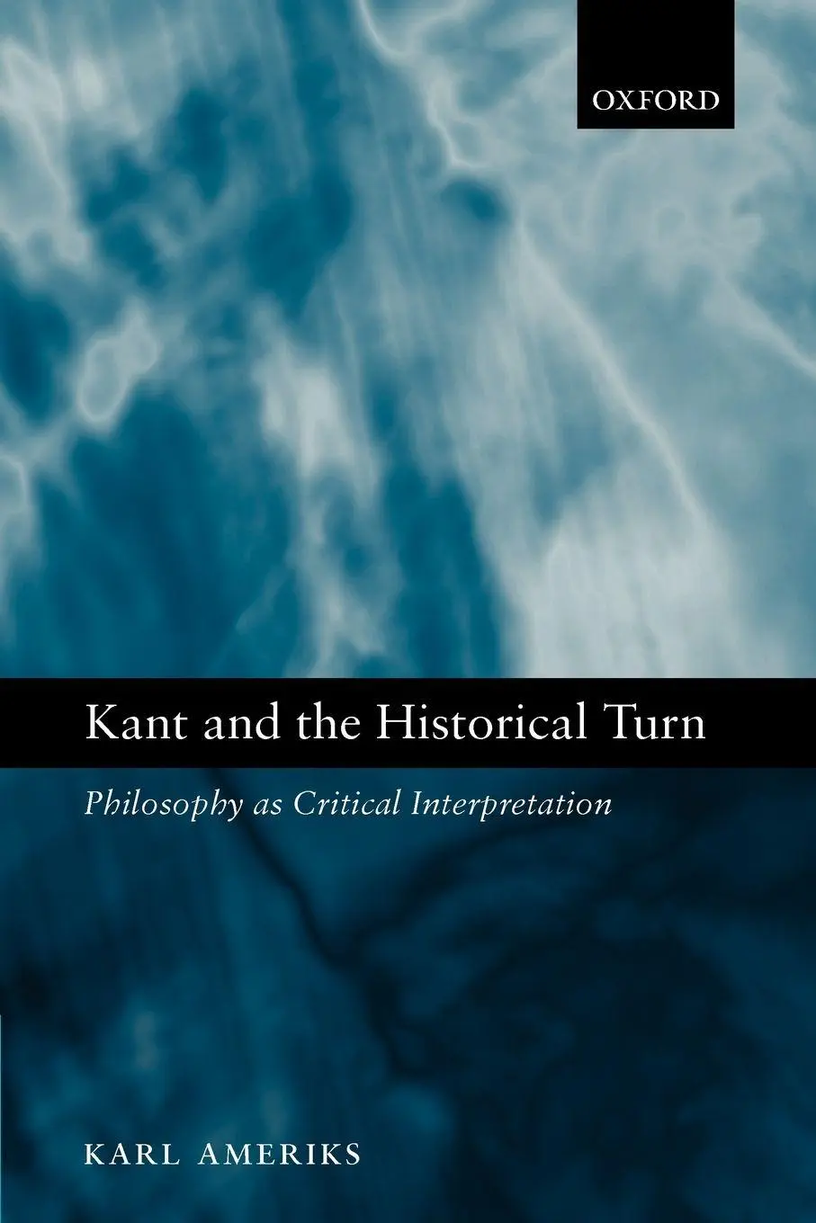 Cover: 9780199205349 | Kant and the Historical Turn | Philosophy as Critical Interpretation