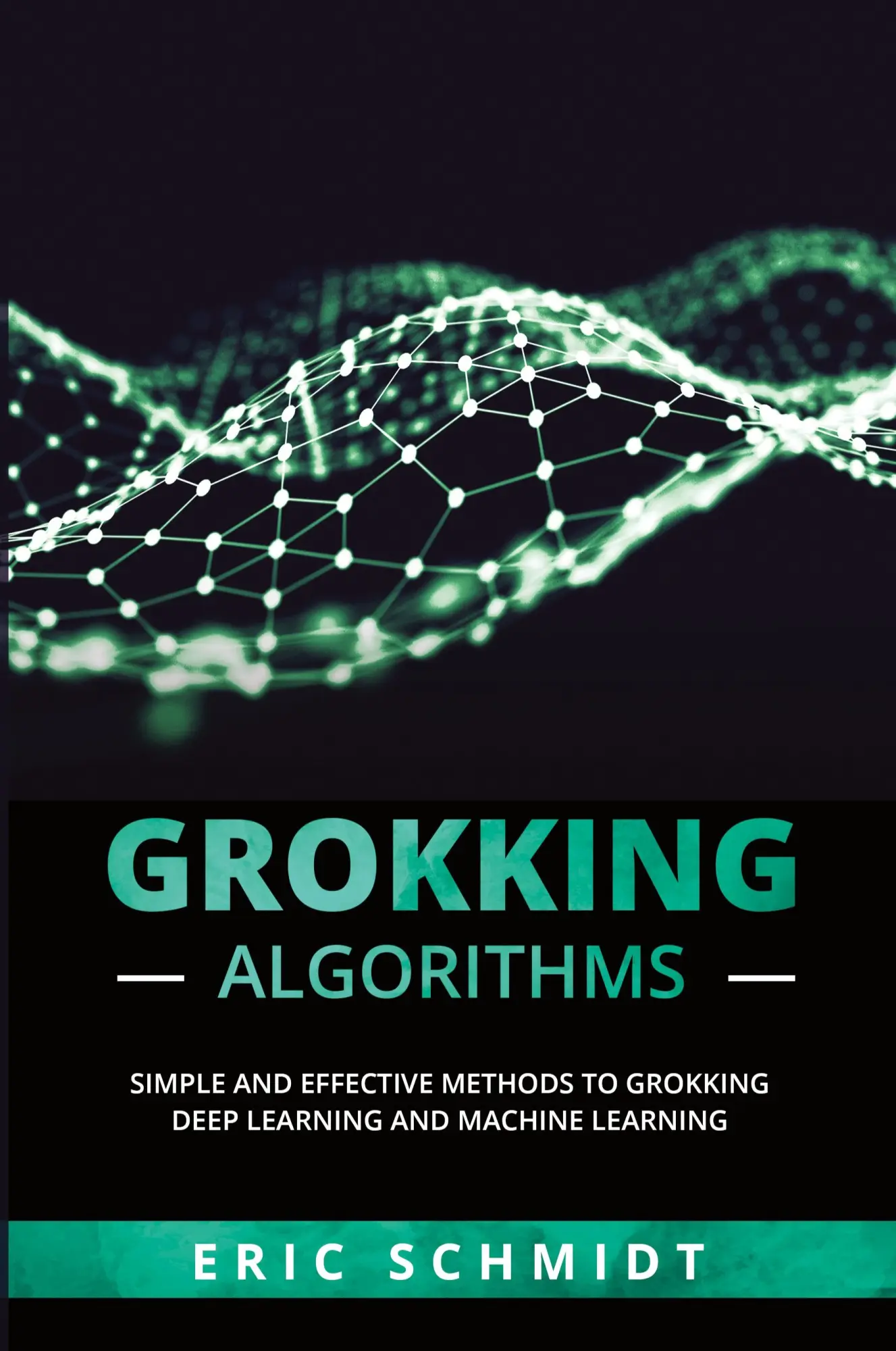 Cover: 9781088225349 | GROKKING ALGORITHMS | Eric Schmidt | Taschenbuch | Englisch | 2023