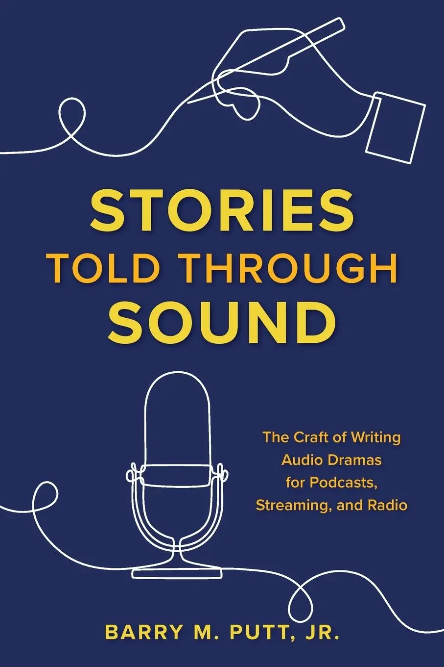 Cover: 9781493065349 | Stories Told through Sound | Barry M. Putt | Taschenbuch | Englisch