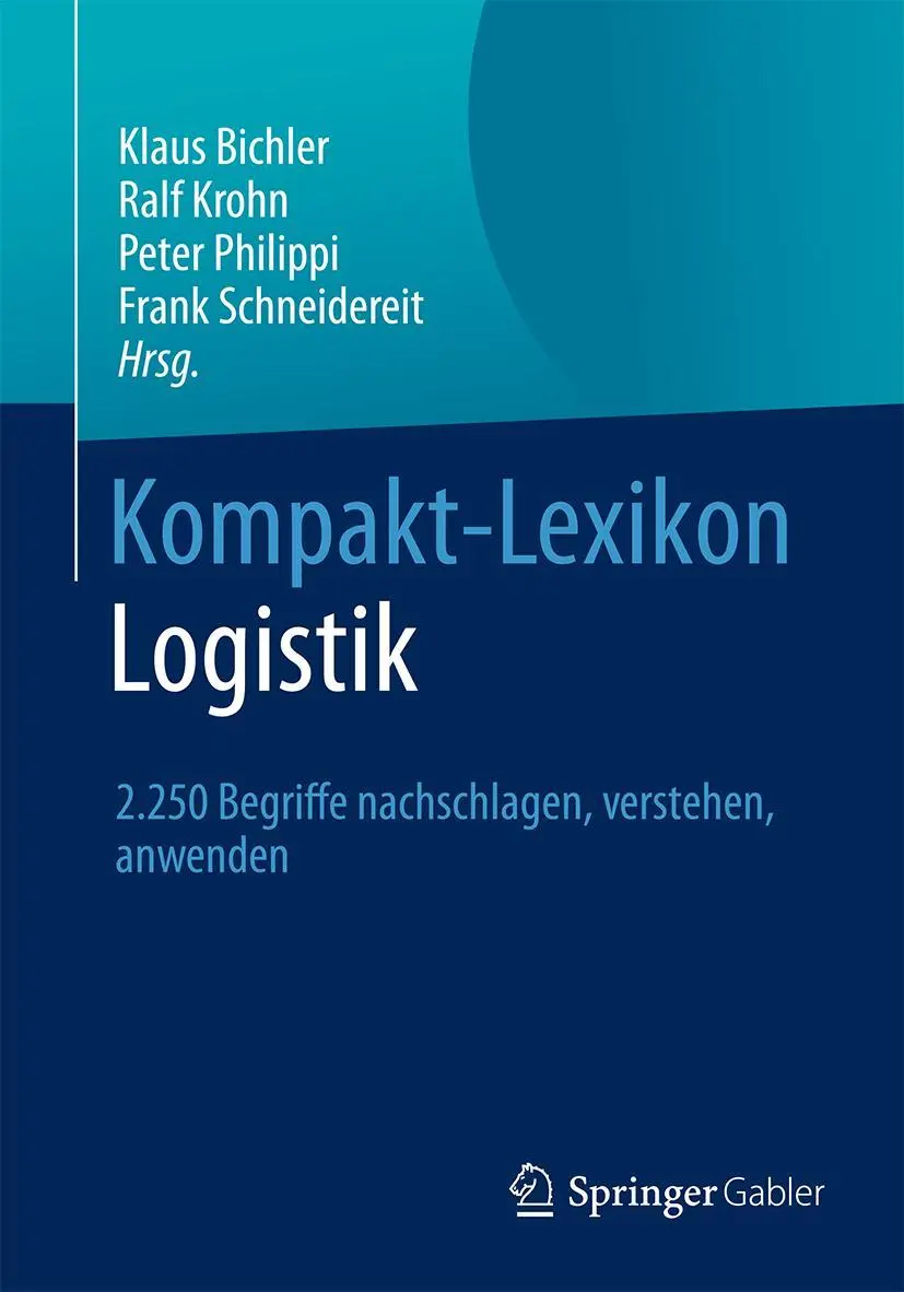 Cover: 9783658125349 | Kompakt-Lexikon Logistik | Klaus Bichler (u. a.) | Taschenbuch | vi