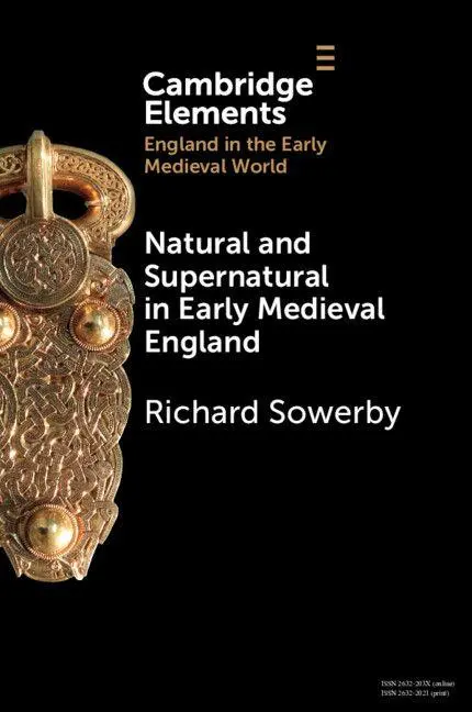 Cover: 9781009175449 | Natural and Supernatural in Early Medieval England | Richard Sowerby