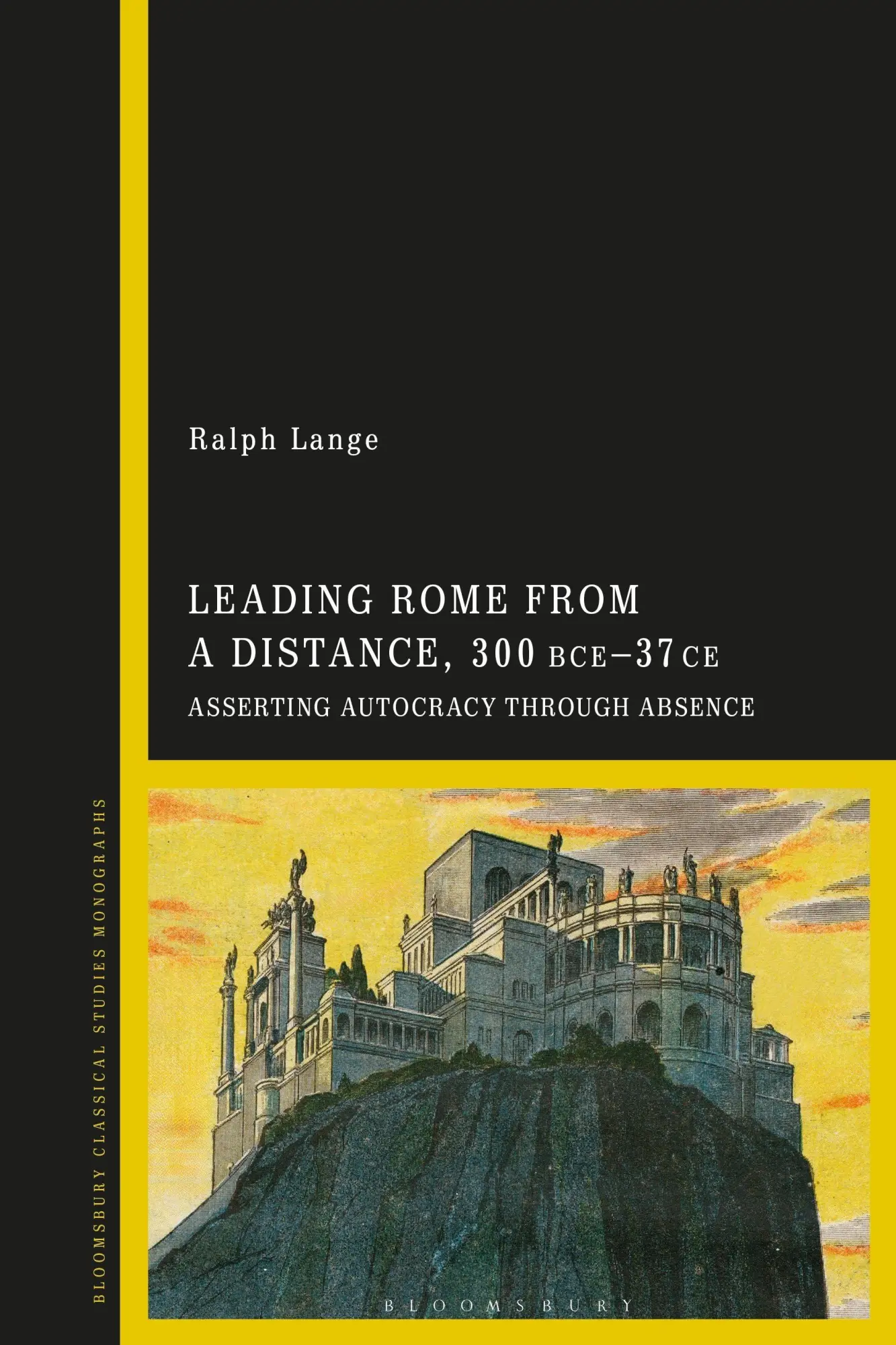 Cover: 9781350325449 | Leading Rome from a Distance, 300 BCE-37 CE | Ralph Lange | Buch
