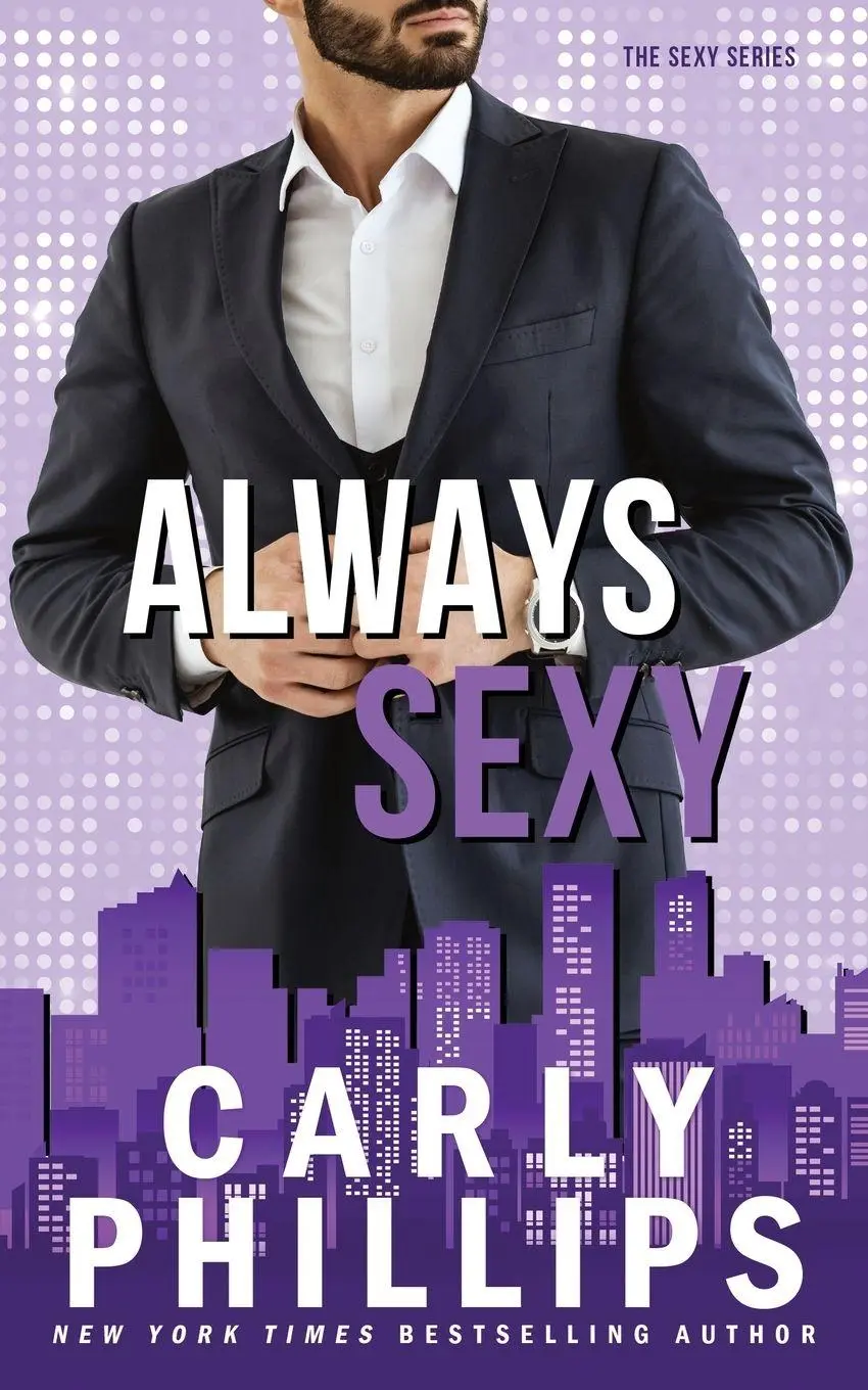 Cover: 9781685595449 | Always Sexy | Carly Phillips | Taschenbuch | The Sexy Series | 2026