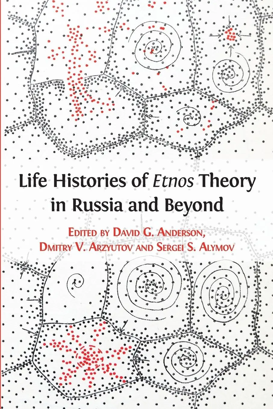 Cover: 9781783745449 | Life Histories of Etnos Theory in Russia and Beyond | Anderson (u. a.)