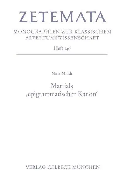 Cover: 9783406655449 | Martials 'epigrammischer Kanon' | Zetemata 146 | Nina Mindt | Buch