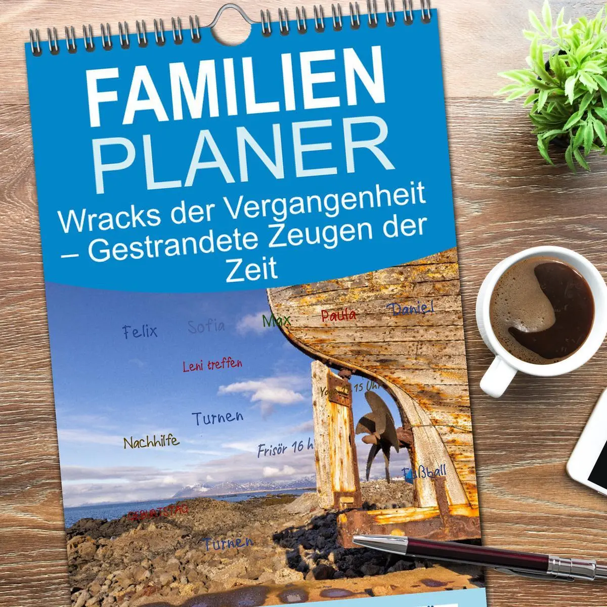 Bild: 9783516615449 | Familienplaner 2026 - Wracks der Vergangenheit - Gestrandete Zeugen...
