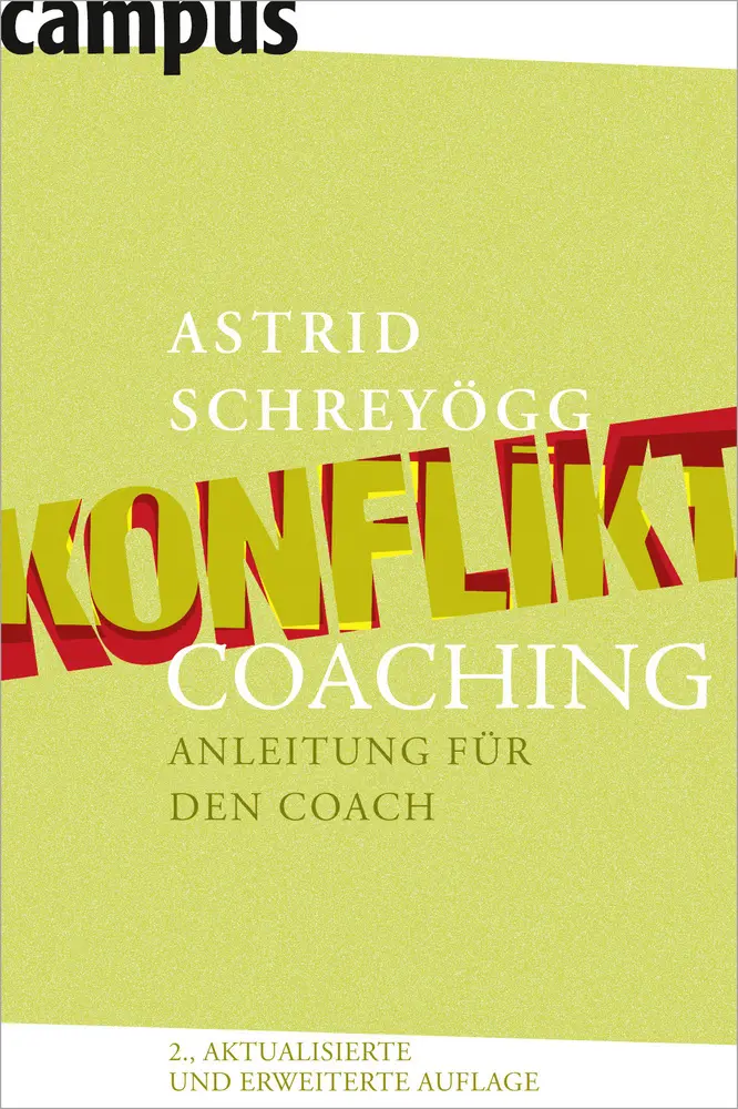 Cover: 9783593395449 | Konfliktcoaching | Anleitung für den Coach | Astrid Schreyögg | Buch