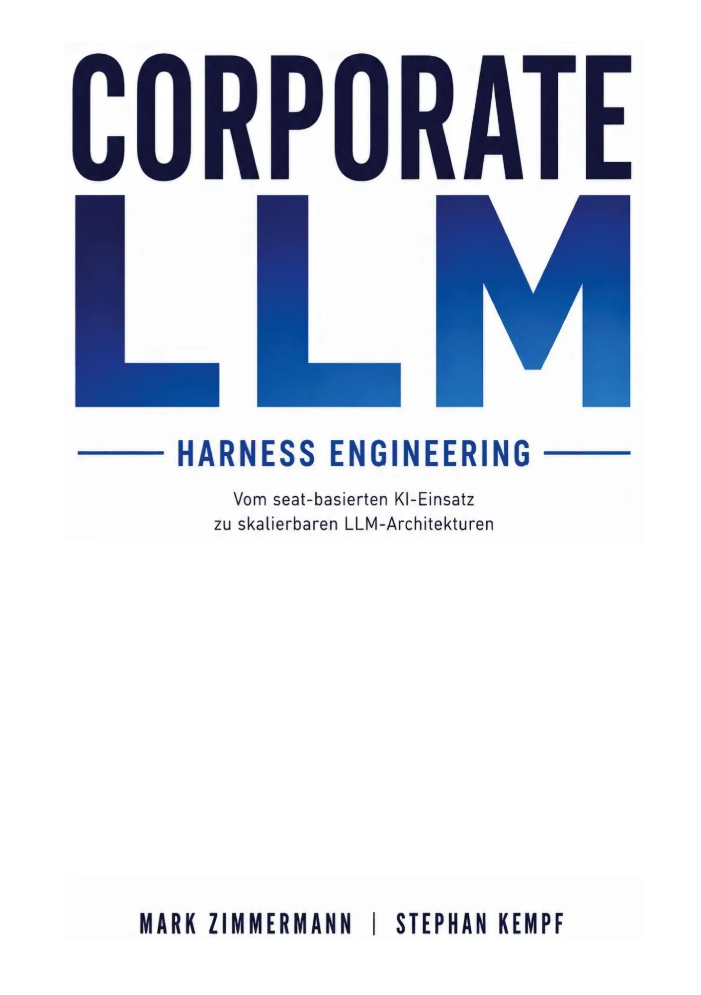 Cover: 9783695745449 | Corporate LLM | Mark Zimmermann (u. a.) | Taschenbuch | 486 S. | 2026