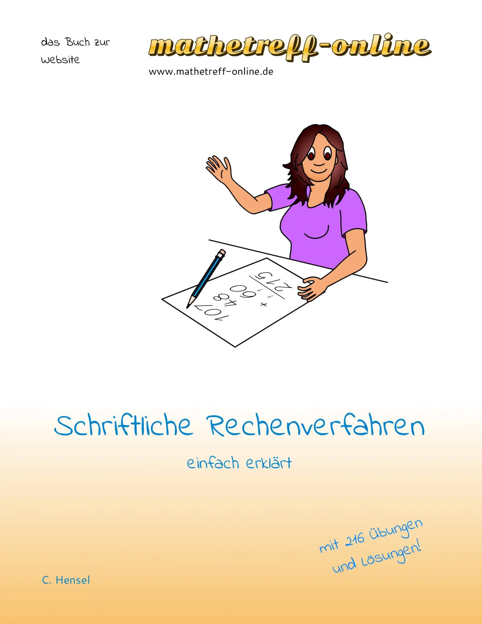 Cover: 9783741275449 | Schriftliche Rechenverfahren | einfach erklärt | Christian Hensel