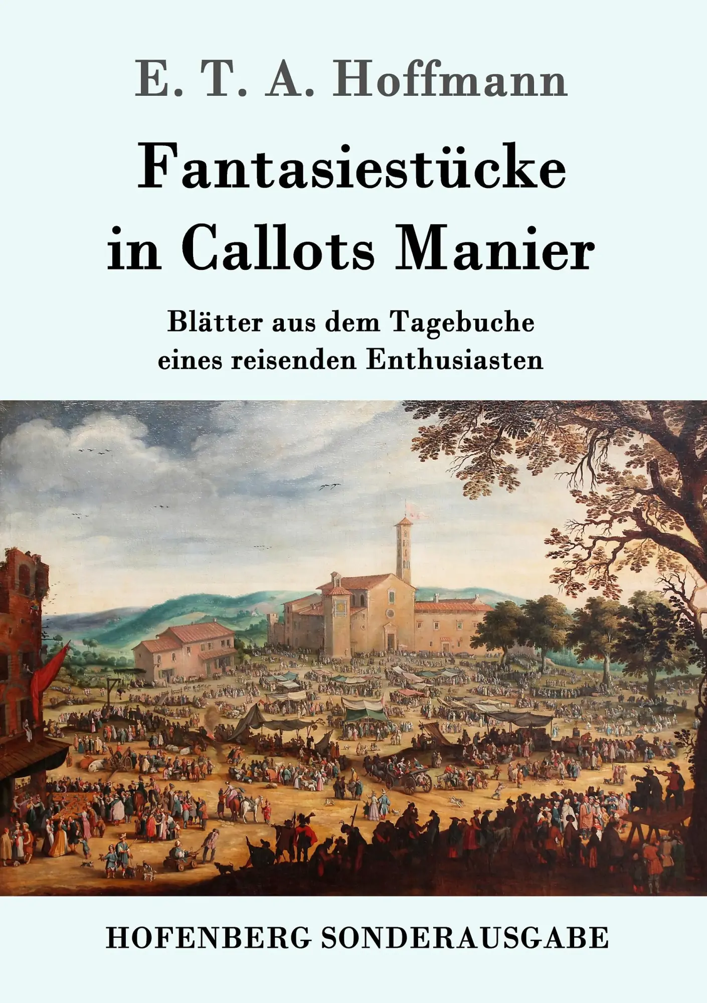 Cover: 9783861995449 | Fantasiestücke in Callots Manier | E. T. A. Hoffmann | Taschenbuch