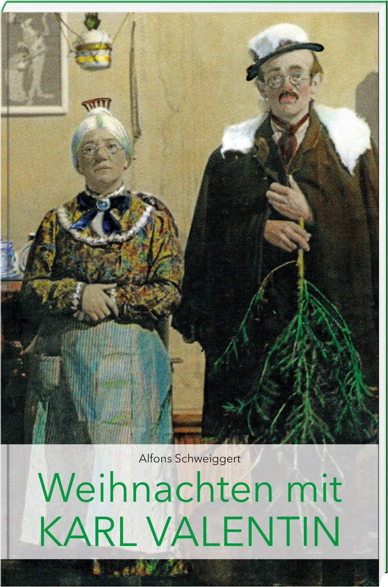 Cover: 9783892515449 | Weihnachten mit Karl Valentin | Alfons Schweiggert | Buch | 128 S.