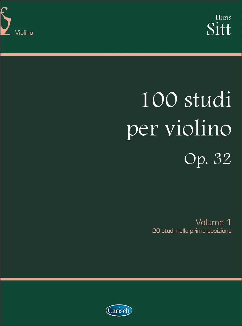 Cover: 9788872075449 | 100 Studi Op. 32 per Violino - Volume 1 | Hans Sitt | Buch