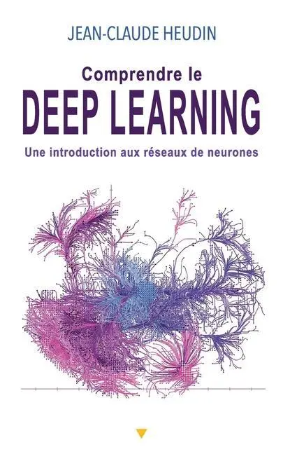 Cover: 9791091245449 | Comprendre le Deep Learning | Une introduction aux réseaux de neurones