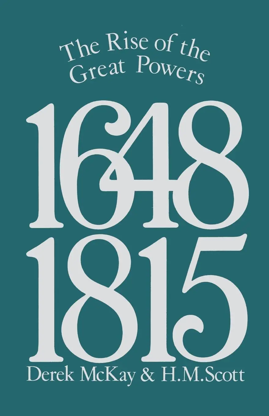 Cover: 9780582485549 | The Rise of the Great Powers 1648 - 1815 | Derek Mckay (u. a.) | Buch