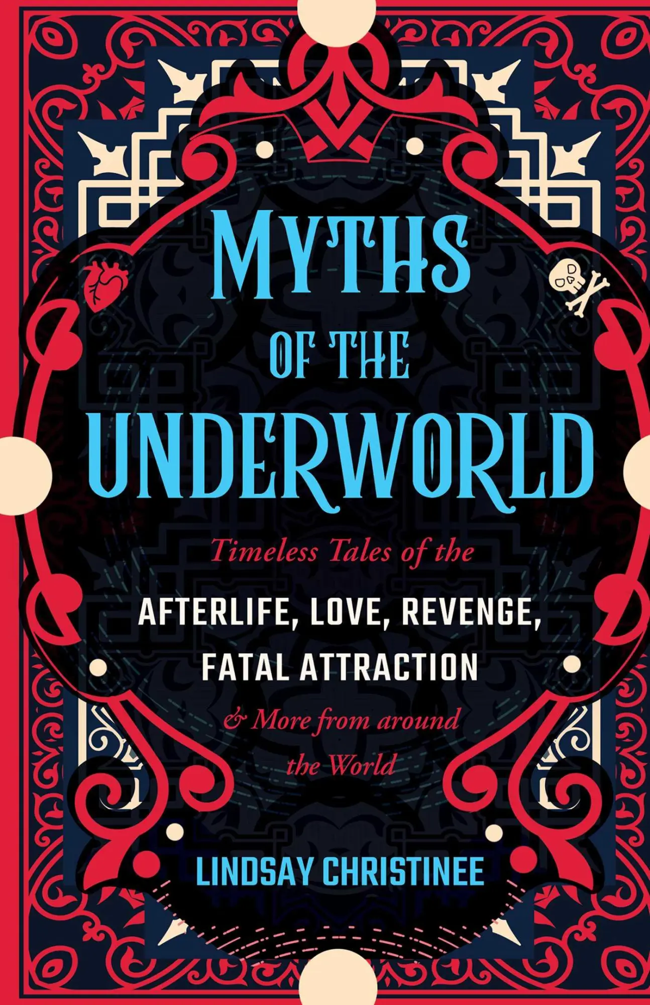 Cover: 9781646045549 | Myths Of The Underworld | Lindsay Christinee | Taschenbuch | Englisch