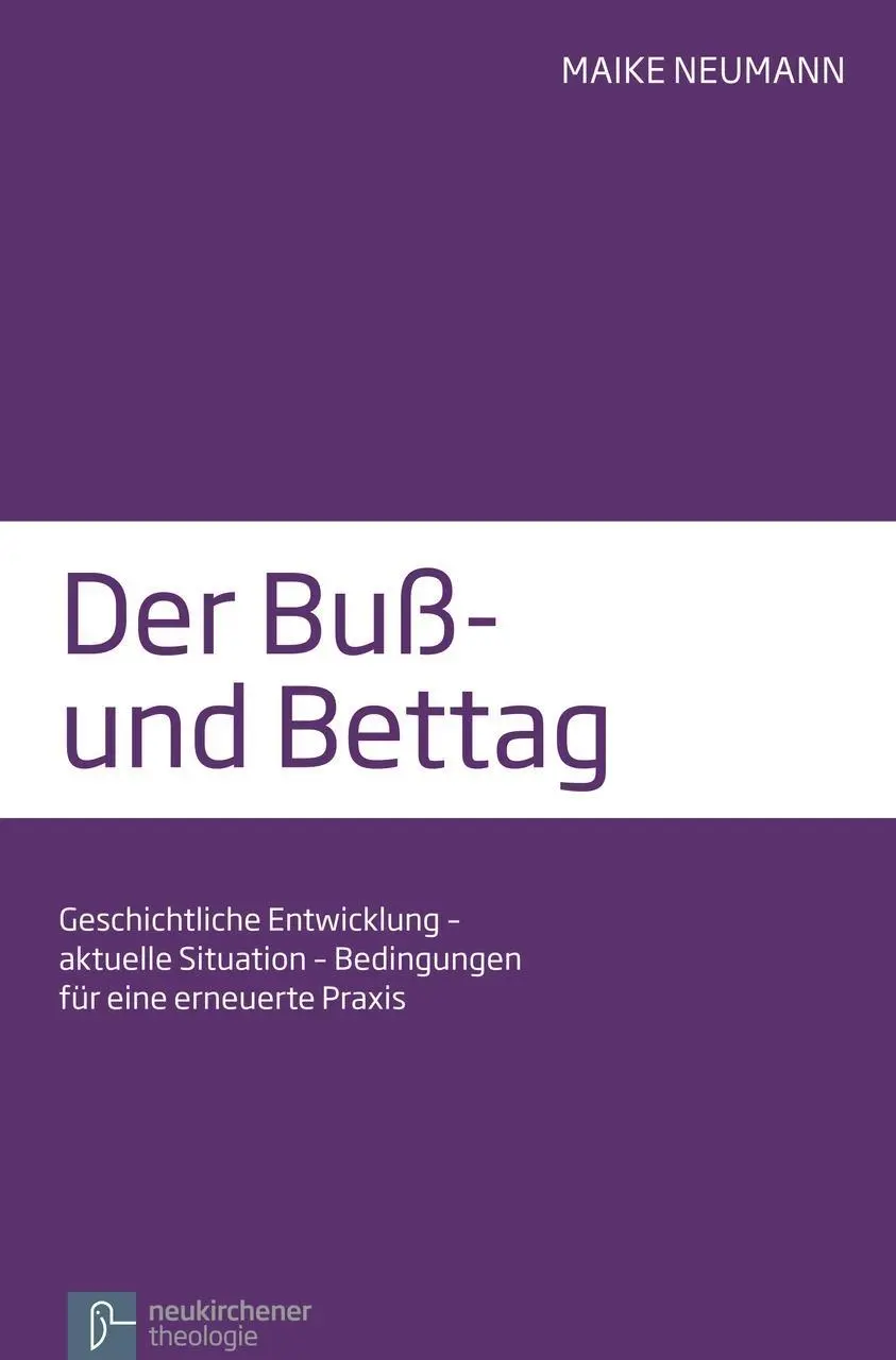 Cover: 9783788725549 | Der Buß- und Bettag | Maike Neumann | Taschenbuch | 568 S. | Deutsch