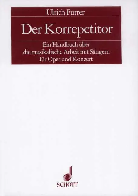 Cover: 9783795725549 | Der Korrepetitor | Ulrich Furrer | Buch | 240 S. | Deutsch | 1992