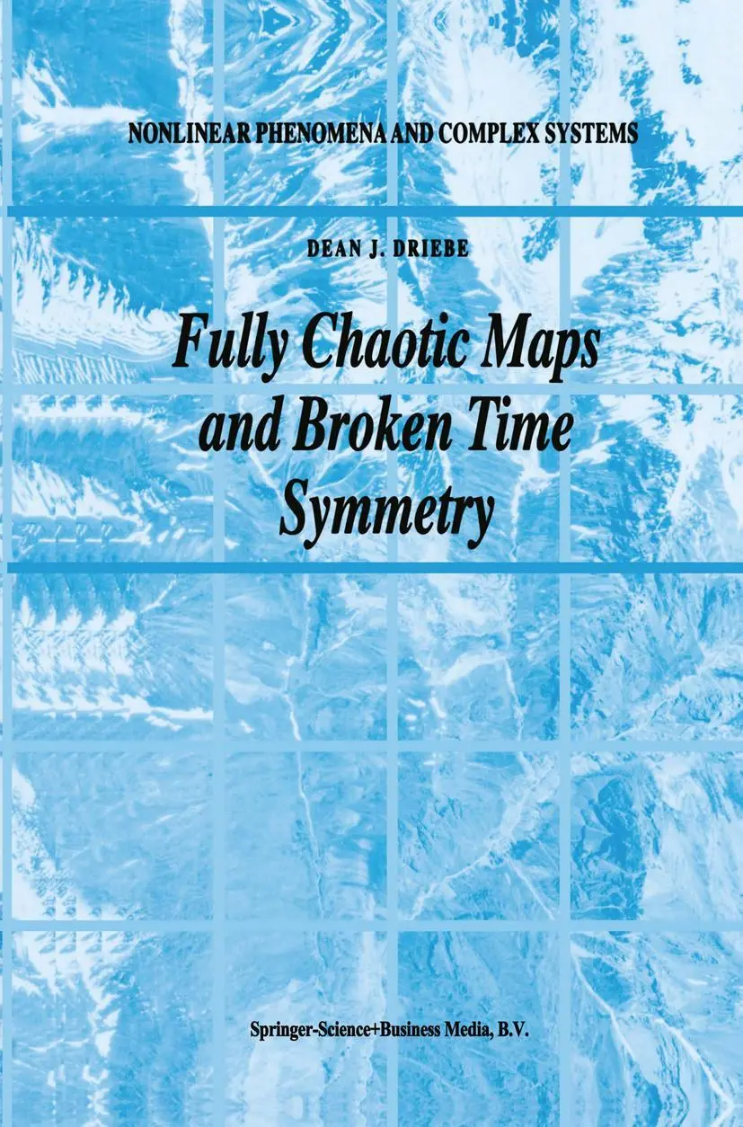 Cover: 9780792355649 | Fully Chaotic Maps and Broken Time Symmetry | Dean J. Driebe | Buch