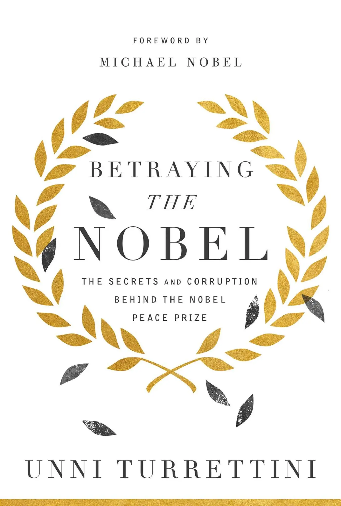 Cover: 9781643135649 | Betraying the Nobel | Unni Turrettini | Buch | Gebunden | Englisch