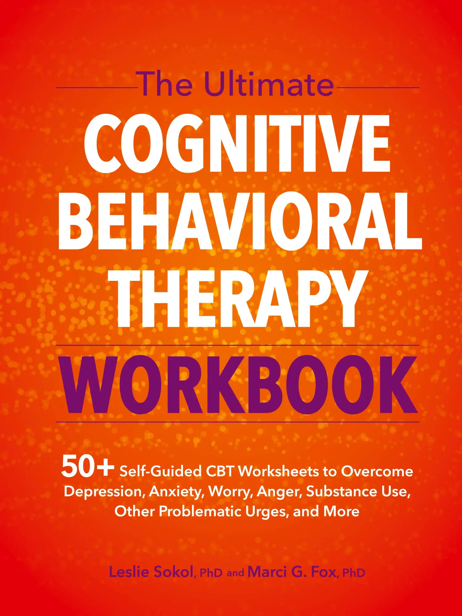 Cover: 9781683735649 | The Ultimate Cognitive Behavioral Therapy Workbook | Sokol (u. a.)