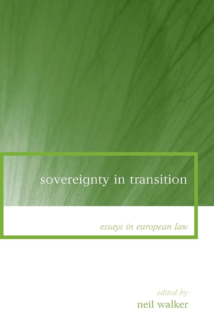 Cover: 9781841135649 | Sovereignty in Transition | Neil Walker | Taschenbuch | Englisch