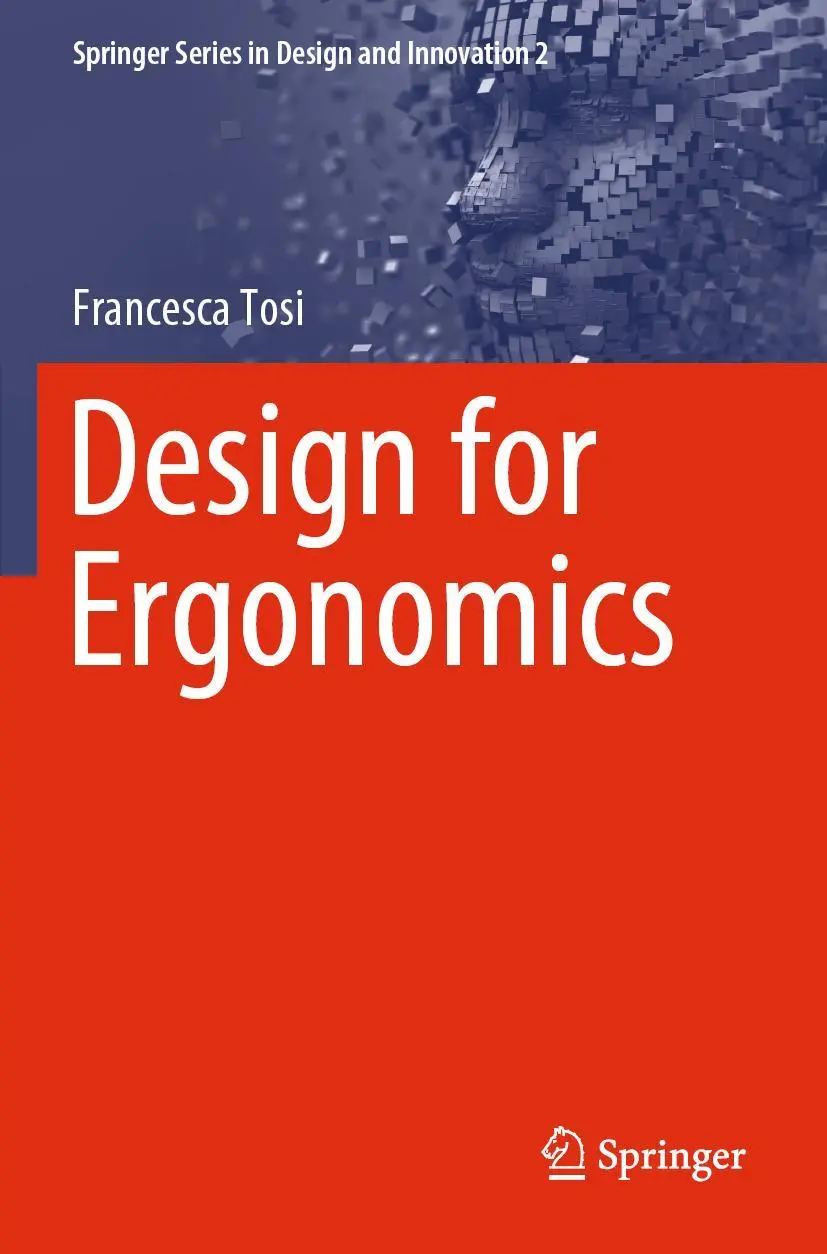 Cover: 9783030335649 | Design for Ergonomics | Francesca Tosi | Taschenbuch | xxvi | Englisch