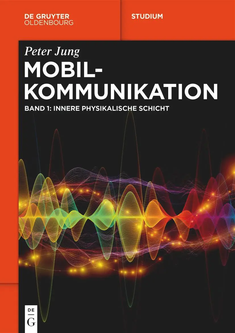 Cover: 9783111445649 | Mobilkommunikation | Innere physikalische Schicht | Peter Jung | Buch
