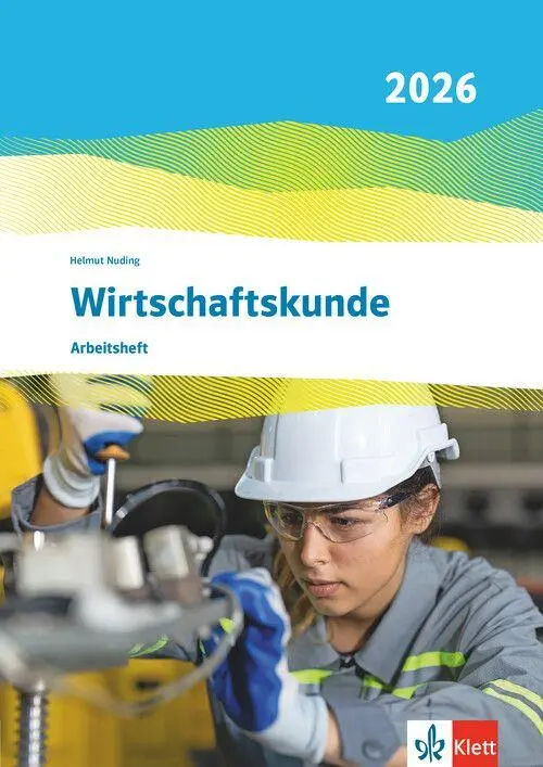 Cover: 9783128825649 | Wirtschaftskunde. Arbeitsheft. Ausgabe 2026 | Arbeitsheft | Buch