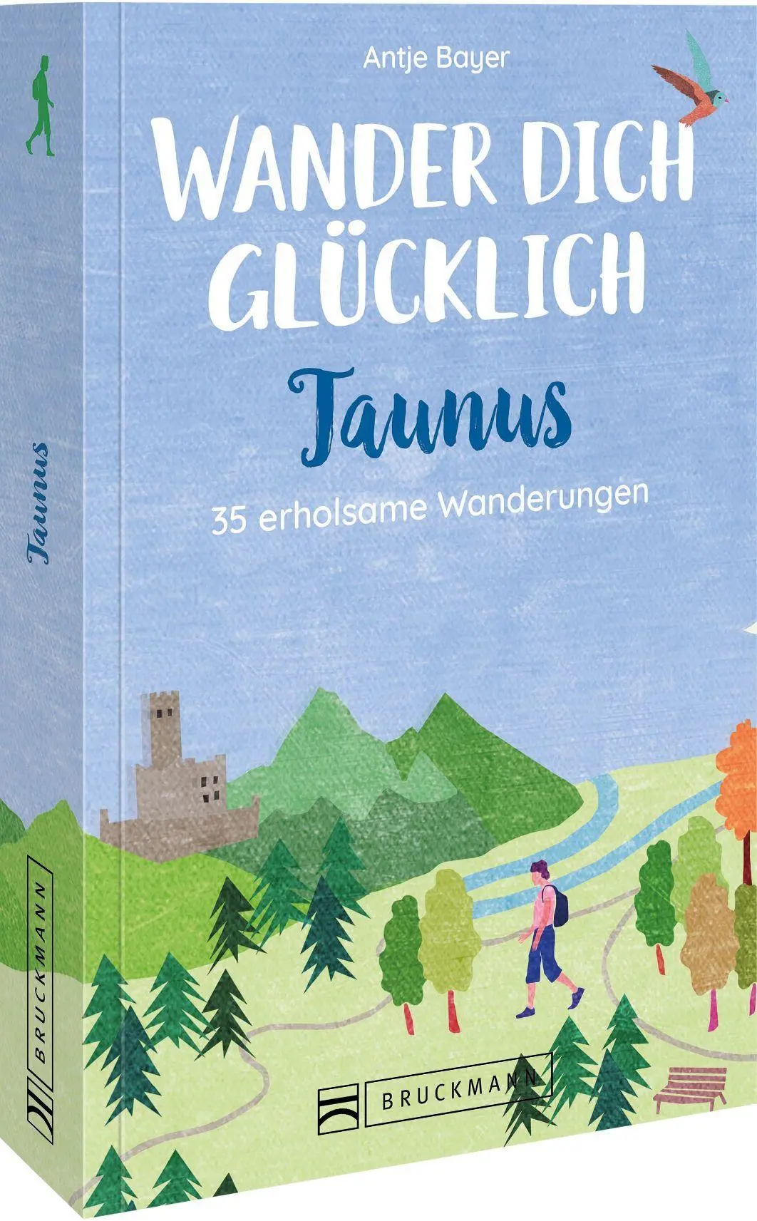 Cover: 9783734325649 | Wander dich glücklich - Taunus | 35 erholsame Wanderungen | Bayer