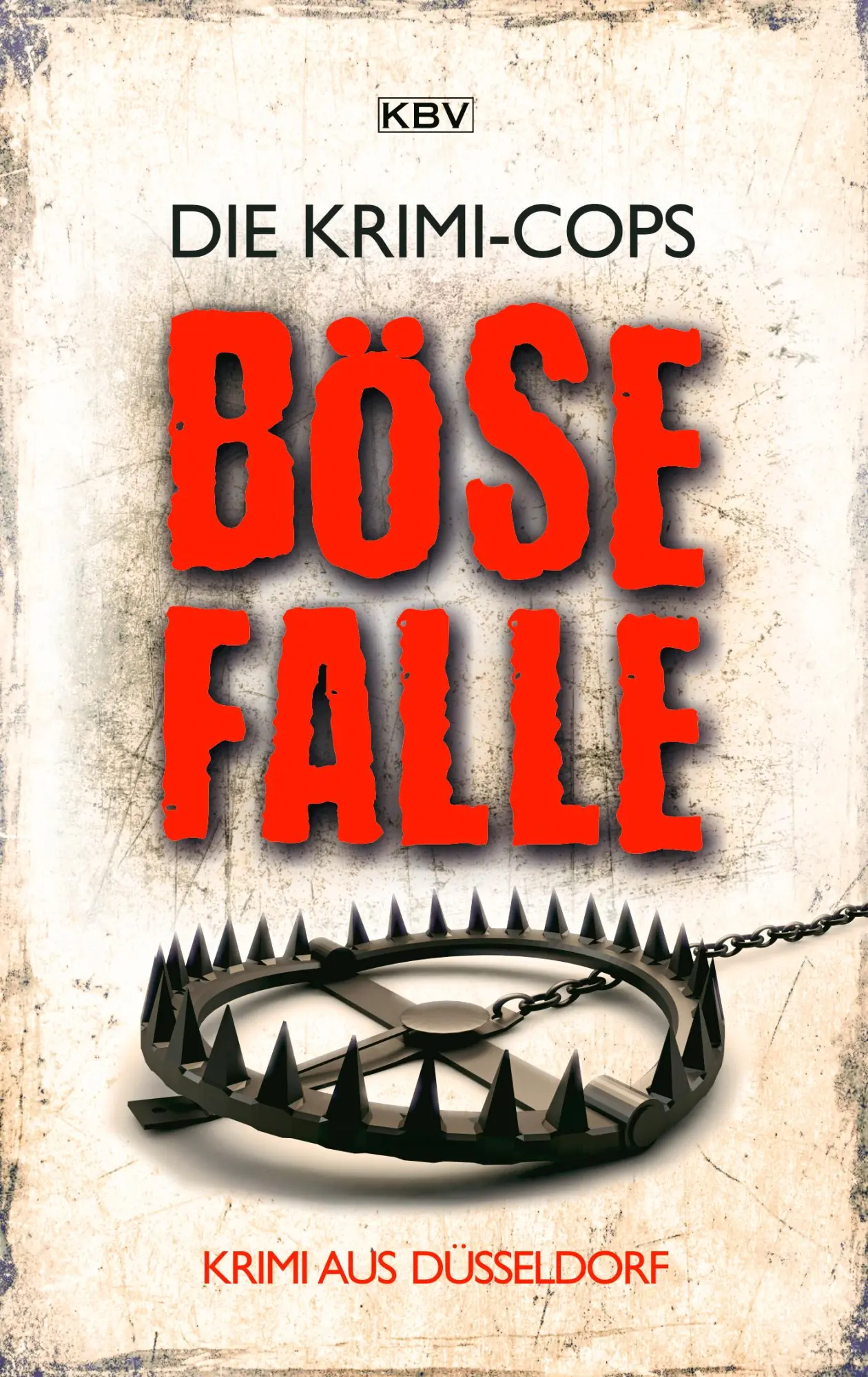 Cover: 9783954415649 | Böse Falle | Krimi aus Düsseldorf | Die Krimi-Cops | Taschenbuch