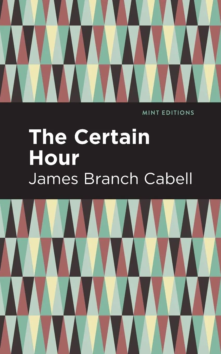 Cover: 9781513295749 | The Certain Hour | James Branch Cabell | Taschenbuch | Englisch | 2021