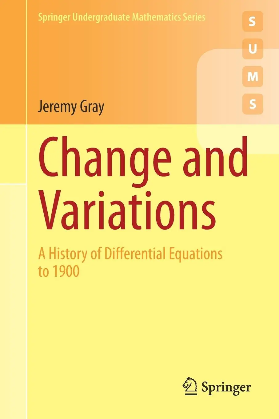 Cover: 9783030705749 | Change and Variations | A History of Differential Equations to 1900