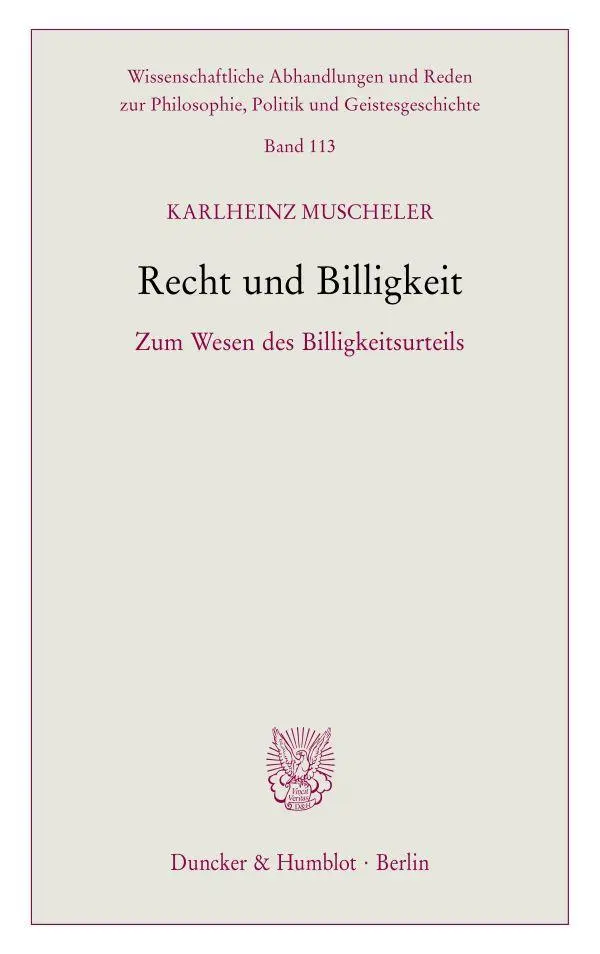 Cover: 9783428195749 | Recht und Billigkeit | Zum Wesen des Billigkeitsurteils | Muscheler