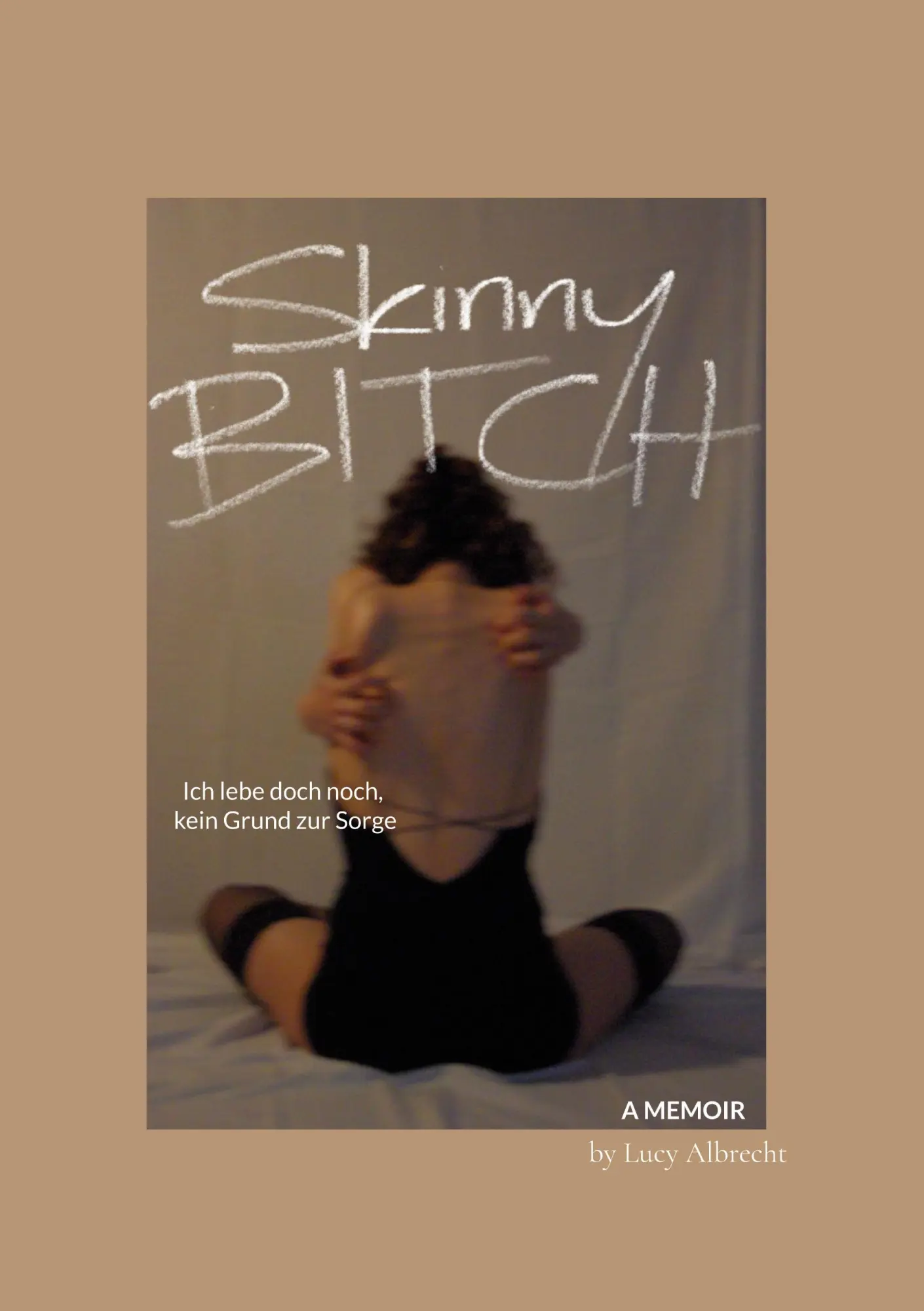 Cover: 9783695195749 | Skinny Bitch | Ich lebe doch noch, kein Grund zur Sorge | Albrecht
