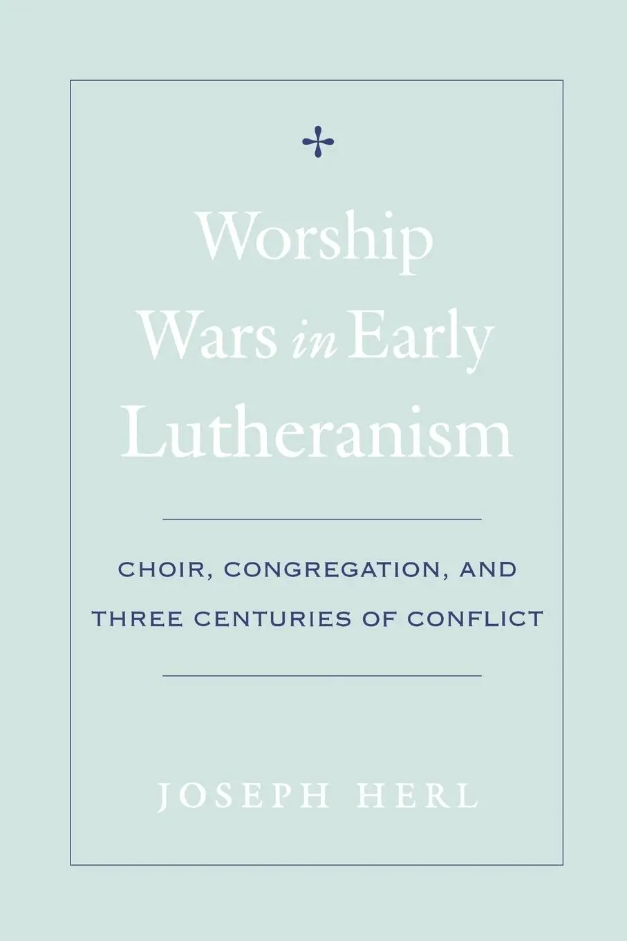 Cover: 9780195365849 | Worship Wars in Early Lutheranism | Joseph Herl | Taschenbuch | 2008